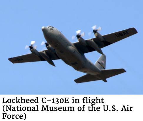 Photo of a Lockheed C-130E in flight (National Museum of the U.S. Air Force)